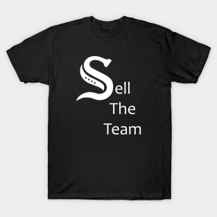 Sell the Team T-Shirt